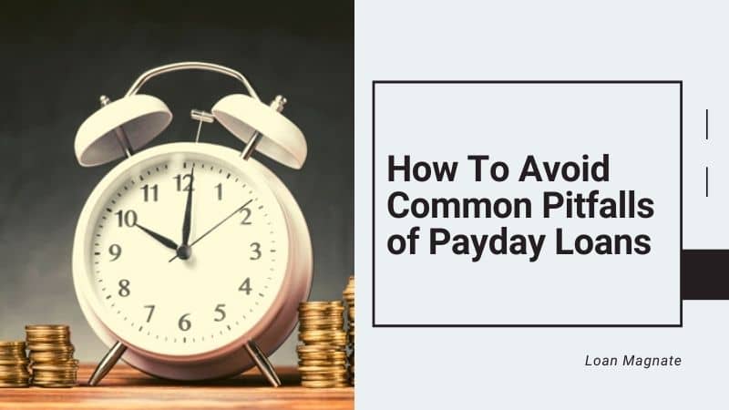how to avoid common pitfalls of payday loans